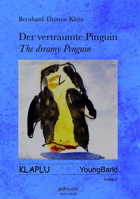 Der vertrumte Pinguin KLAPLU YoungBand